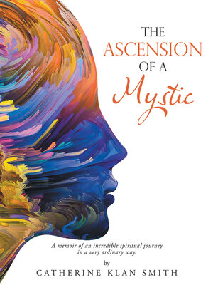 cover image of The Ascension of a Mystic